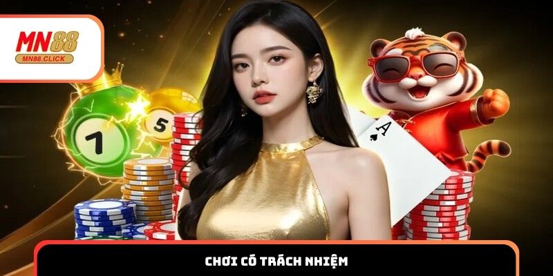 Chơi Có Trách Nhiệm