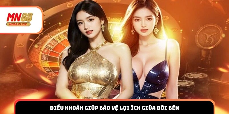 Điều khoản giúp bảo vệ lợi ích giữa đôi bên
