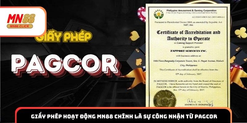  Giấy phép hoạt động MN88 chính là sự công nhận từ PAGCOR