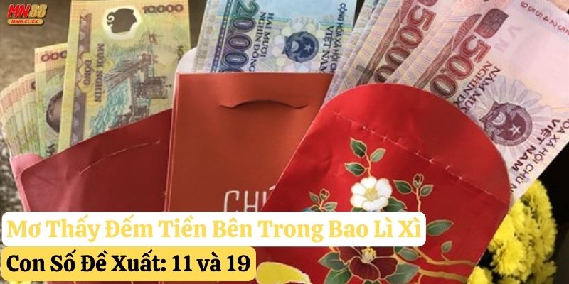 nằm mơ thấy bao lì xì