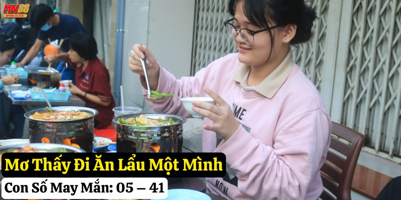 nằm mơ thấy đi ăn lẩu