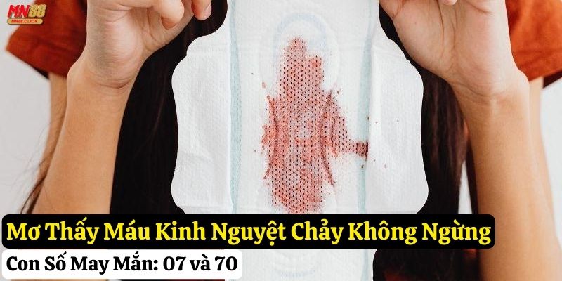 mơ thấy máu kinh nguyệt