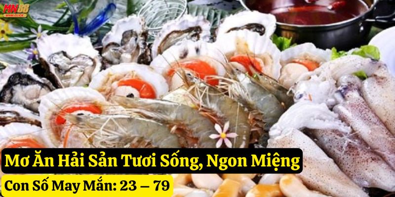 mơ ăn hải sản