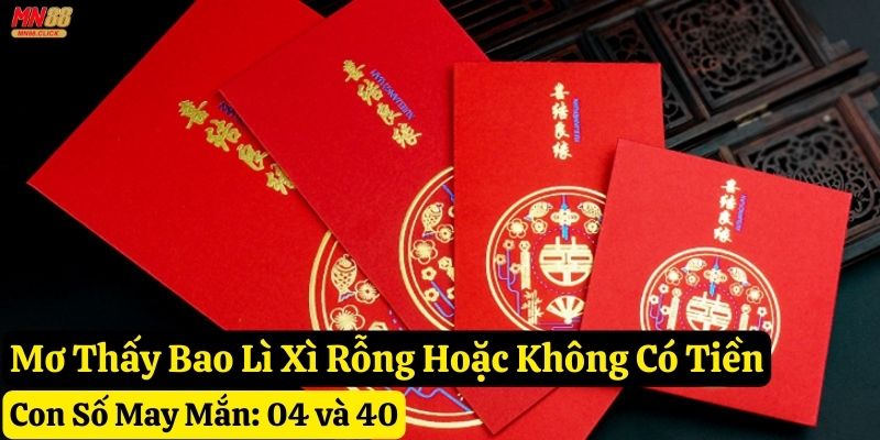 mơ thấy bao lì xì mn88