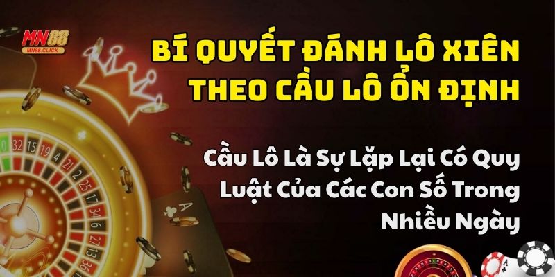 bí quyết đánh lô xiên hay