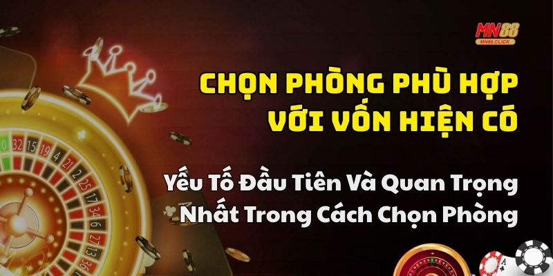 cách chọn phòng bắn cá dễ ăn