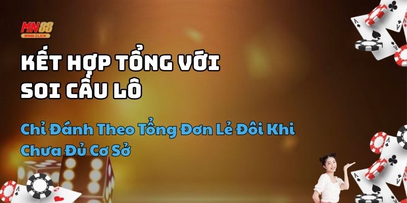 kinh nghiệm đánh đề theo tổng