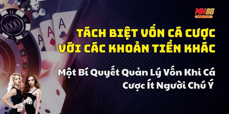 bí quyết quản lý vốn khi cá cược