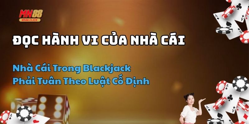 cách chơi blackjack hiệu quả mn88