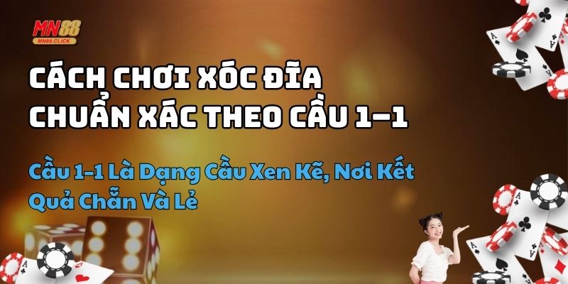 cách chơi xóc đĩa chuẩn xác mn88