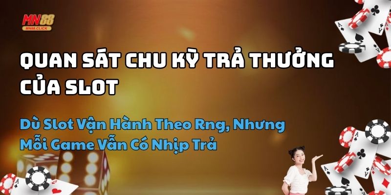 mẹo chơi slot kiếm tiền mn88