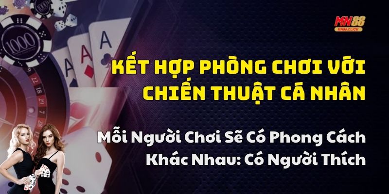 cách chọn phòng bắn cá dễ thắng mn88