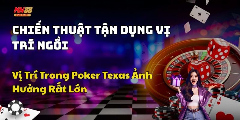 chiến thuật chơi poker texas mn88