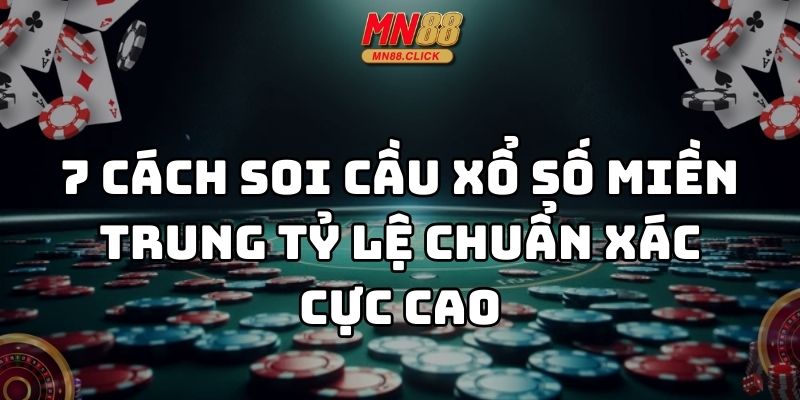 cách soi cầu xổ số miền trung mn88 thumb