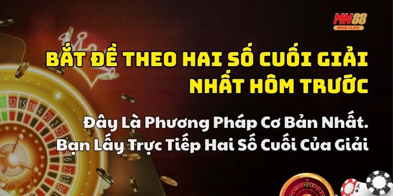 cách bắt đề theo giải nhất chuẩn