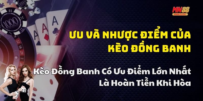 kèo đồng banh là gì mn88