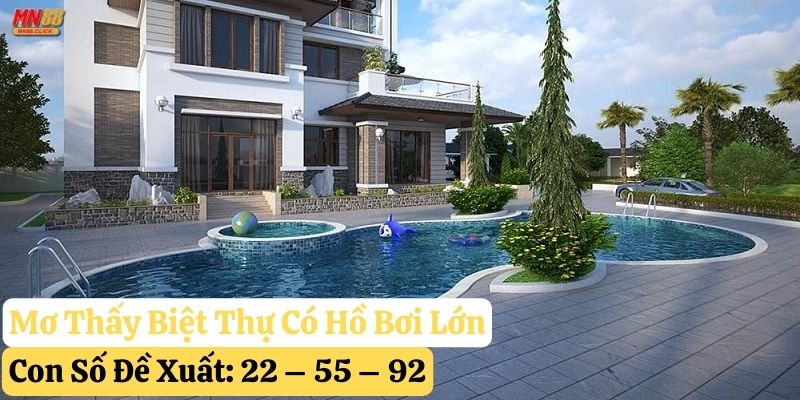nằm mơ thấy biệt thự