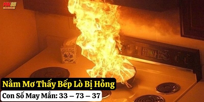nằm mơ thấy bếp lò