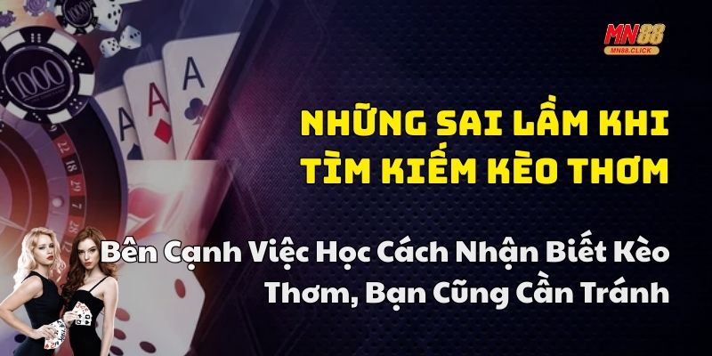 cách nhận biết kèo thơm